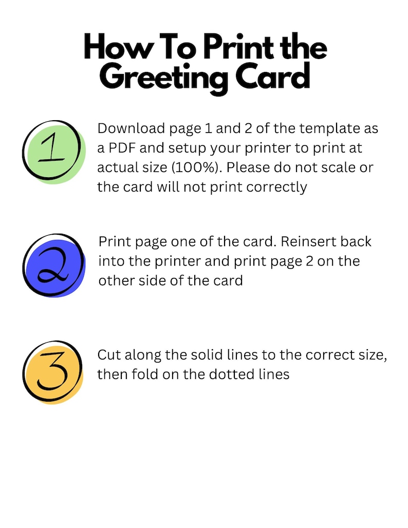 May include: White graphic with instructions on how to print a greeting card. The text includes steps to download, print, and cut the card. Each step is numbered and highlighted with a colored circle.