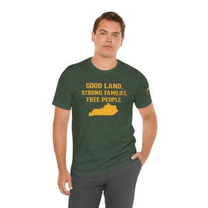 Shirt Good Land Strong Families Free People Kentucky | Live gratis Kentucky Maize Gold Design afbeelding 3