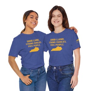Shirt Good Land Strong Families Free People Kentucky | Live gratis Kentucky Maize Gold Design afbeelding 9