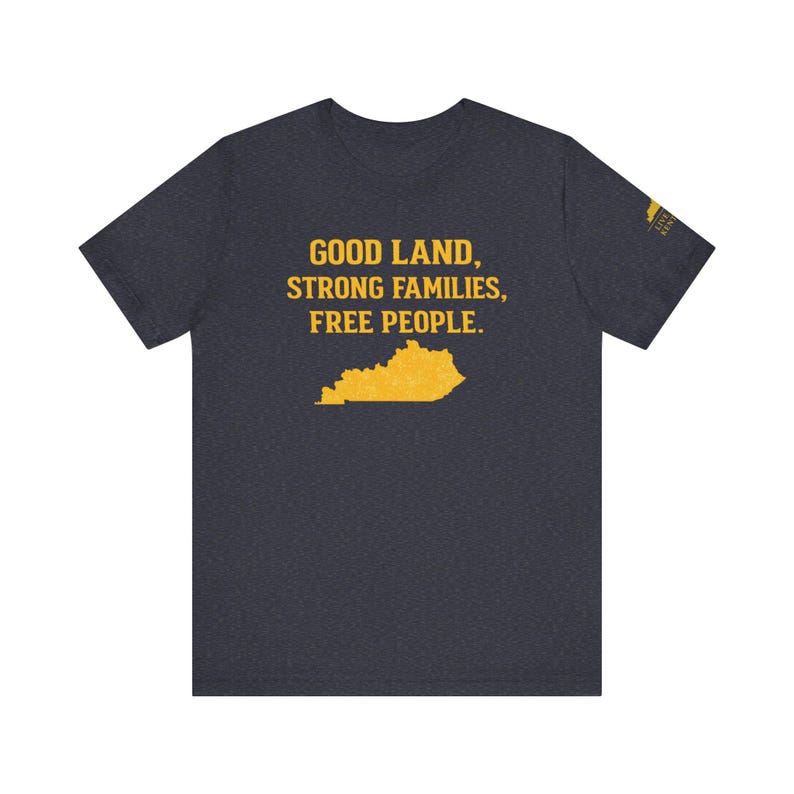 Shirt Good Land Strong Families Free People Kentucky | Live gratis Kentucky Maize Gold Design afbeelding 16