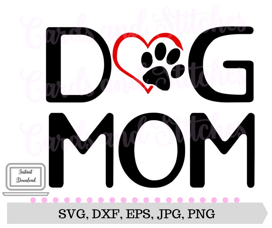 Download Dog Mom SVG Dog Mom Clipart Dog Paw SVG Svg Dxf Jpg | Etsy