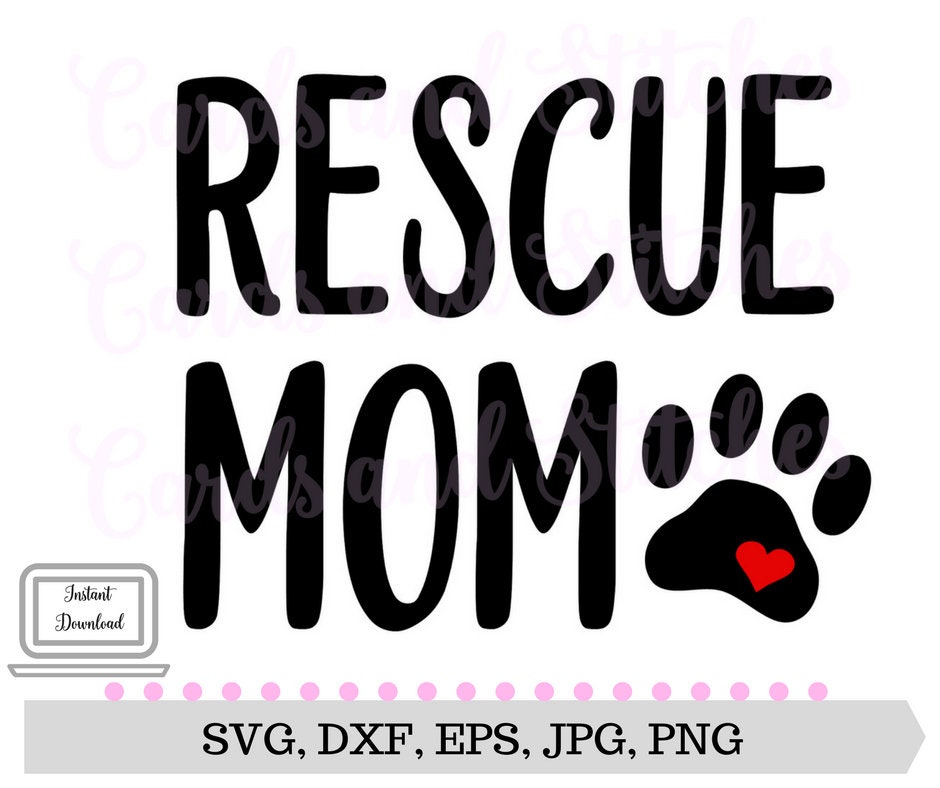 Download Rescue Mom SVG Rescue Mom Clipart Dog Paw SVG Dog Lover | Etsy