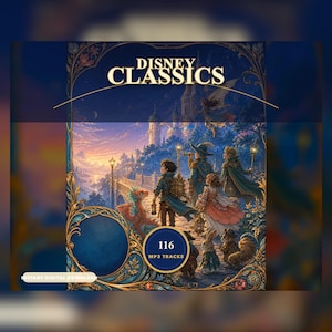 Puede incluir: Una impresión de arte digital titulada Disney Classics que muestra una escena de fantasía con un castillo, un puente y varios personajes, incluyendo un pequeño dragón y una ardilla. Una insignia circular muestra 116 MP3 TRACKS en letras doradas.