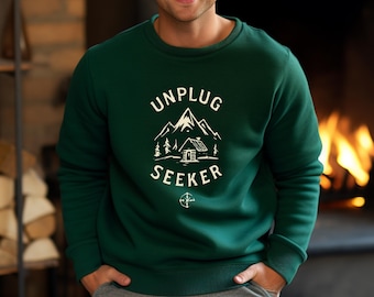 Unplug Seeker Mountaineer Sweatshirt |  Forest Cabin Pullover | Outdoor Adventure Cozy Top | Hiking And Camping Crewneck | Nature Lover Gift