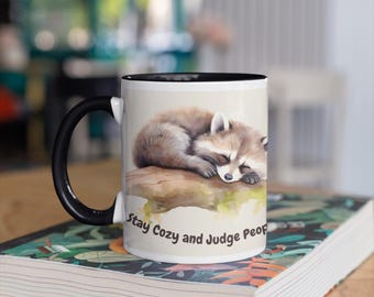 Funny Raccoon Mug | Stay Cozy and Judge People Coffee Cup | Woodland Animal Lover Gift | Watercolor Art Design Ceramic Mug