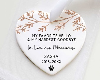 Pet Loss Gift - Pet Memorial Ornament - Ceramic Heart Keepsake - Cat Loss Sympathy Gift - Dog Loss Gift - Favorite Hello Ornament Gift