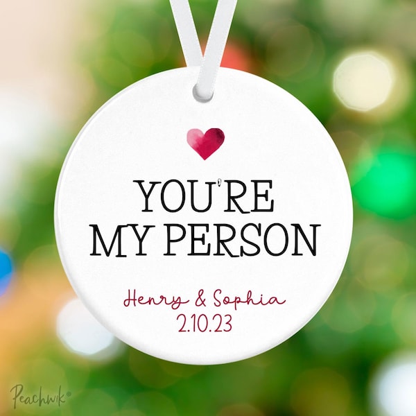 You're My Person Ornament - Soulmates Ornament - Personalized Porcelain Christmas Ornament - Personalized Wedding Ornament