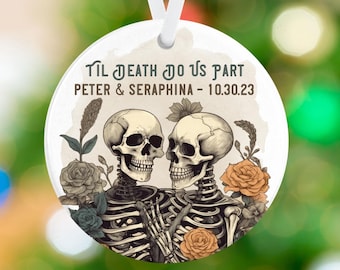 Til Death Do Us Part Christmas Ornament  - Personalized Funny Newlywed Gift - Skeleton Couple Holiday Ornament - The Lovers Anniversary Gift