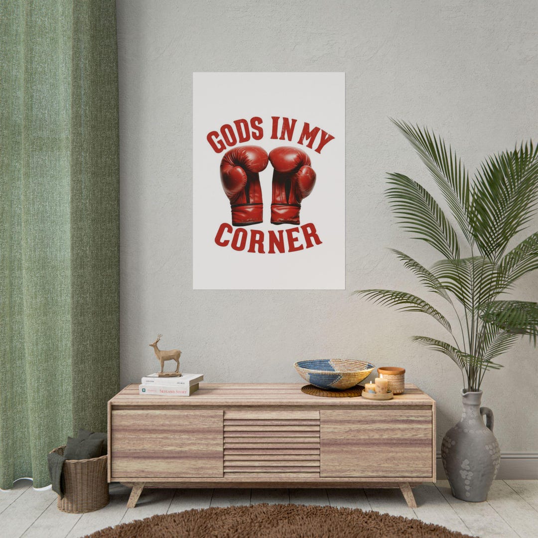 Gods in My Corner Rolled Poster | Boxing Gloves Typography Poster - Etsy
