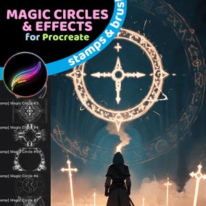 May include: Digital art product for Procreate with 54 magic circles and effects. The image shows a glowing circular design with text reading "MAGIC CIRCLES & EFFECTS for Procreate" and "stamps & brushes". Additional sample circle designs are shown.
