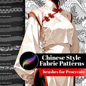 May include: Illustration of a white Chinese-style dress with red trim and decorative knots. The image includes the text "Chinese Style Fabric Patterns brushes for Procreate" and a selection of fabric pattern brushes.