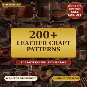 Könnte beinhalten: Eine Sammlung von braunen Lederhandwerk-Schnittmustern mit verschiedenen Geldbörsendesigns, Gürteln und kleinen Accessoires. Der zentrale Text lautet 200+ LEATHER CRAFT PATTERNS, PDF PATTERNS FOR LEATHERCRAFT, A4 & LETTER SIZE INCLUDED.