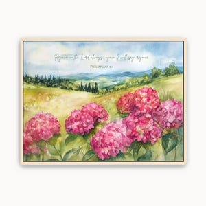 Philippians 4:4 Wall Art, Rejoice in the Lord Hydrangea Watercolor Countryside Christian Print