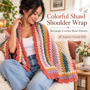 May include: A rectangular crochet shawl featuring a multi-colored striped pattern in shades of coral, teal, yellow, and lavender with a scalloped edge. The text reads: Colorful Shawl Shoulder Wrap, Rectangle Crochet Shawl Pattern, Beginner Friendly PDF.