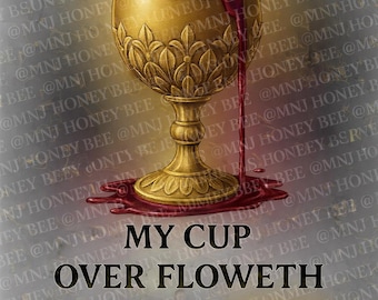 My Cup Overfloweth Christian Wall Art | Faith-Based Inspirational Scripture Poster | Psalm 23 Art”