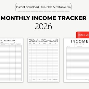 Peut inclure: Téléchargement numérique avec trois modèles imprimables de suivi des revenus pour 2026. Les modèles sont en noir et blanc, avec des espaces pour enregistrer les détails des revenus. L'image comprend le texte "Monthly Income Tracker 2026" et "Instant Download | Printable & Editable File."