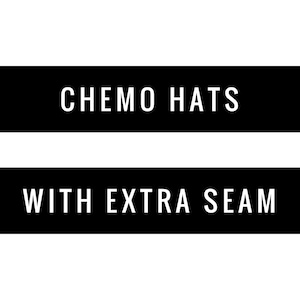 Gorros de quimioterapia con una costura adicional al diseño original