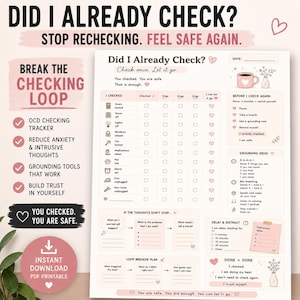 May include: A printable PDF checklist titled "Did I Already Check?" with prompts to reduce anxiety and intrusive thoughts. The pink and white design includes sections for checking tasks, grounding ideas, and a loop breaker plan. The text reads "Instant Download PDF Printable."
