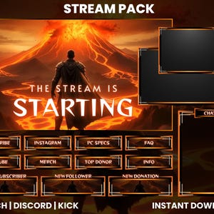May include: A digital stream pack with a fiery volcano background and the text "THE STREAM IS STARTING". Includes overlay elements for chat, subscriber alerts, and social media links. Features buttons for Twitch, Discord, and Kick.
