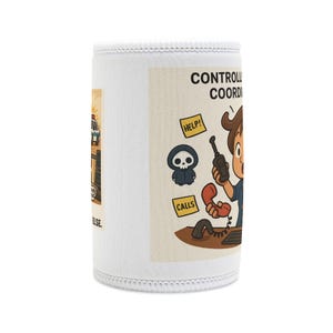 May include: White can cooler featuring a cartoon illustration of a dispatcher at work. The design includes a police car, a skull, and the words "CONTROL COORDINATOR" and "CALLS".