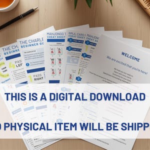 May include: A collection of printed Mahjong cheat sheets and guides, including a beginner's guide and a welcome sheet. The text "THIS IS A DIGITAL DOWNLOAD" and "NO PHYSICAL ITEM WILL BE SHIPPED" are visible. A pen and a cup of tea are also present.