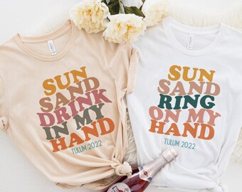 tulum bachelorette, sun sand ring drink, tulum bachelorette shirt, group tshirt, cute bachelorette shirt, retro bachelorette t-shirt, bach