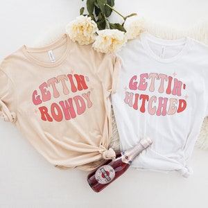 Getting Hitched Rowdy, Nashville Bachelorette, Group Bridal Wedding Bride Party Shirts,Bachelorette Party Shirts,Retro Babe And Bride Shirts image 1