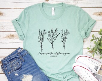 Rooted in Him Christian T Shirt for Women/ Colossians 2:6-7/ Cute Wildflower Tshirt for Her/ Faith Based T-Shirt for Mom/ Fall Tee for Her