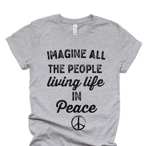 imagine, love, happiness, peace on earth, vintage tshirt, graphic tshirt, kindness, positive, self love, mental health matters