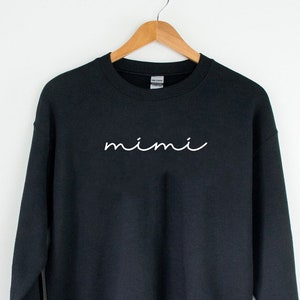 mimi shirt, mimi gift, cute mimi sweatshirt. gift for grandma, mother&#39;s day gift for grandma, best mimi, to mom from daughter, mimi top