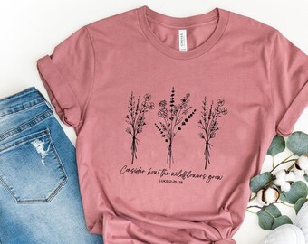 Rooted in Him Christian T Shirt for Women/ Colossians 2:6-7/ Cute Wildflower Tshirt for Her/ Faith Based T-Shirt for Mom/ Fall Tee for Her