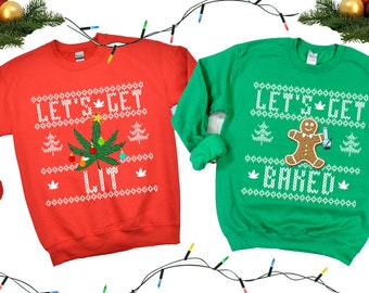 couples christmas sweaters, ugly Christmas sweater, funny christmas shirt for couples, matching family shirts, get lit get baked,cute couple