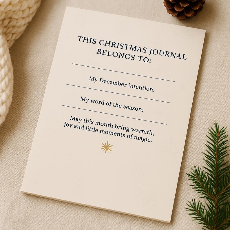 May include: A cream-coloured Christmas journal with the text "THIS CHRISTMAS JOURNAL BELONGS TO:" and prompts for December intentions and a seasonal word. A gold star graphic is at the bottom.