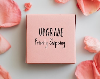 UPGRADE - Priority Shipping