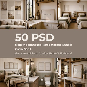 May include: A digital collection of 50 PSD frame mockups featuring modern farmhouse interior scenes. The images display various rooms including bedrooms, kitchens, and bathrooms with neutral color palettes, wooden accents, and blank wall frames.