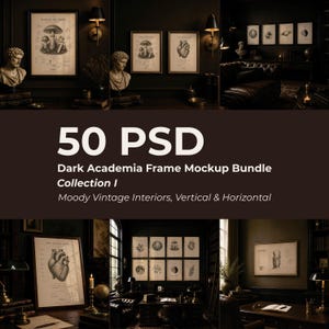 Puede incluir: Un paquete de maquetas de temática Dark Academia con 50 archivos PSD. La imagen muestra impresiones artísticas enmarcadas, bustos e interiores vintage. El texto dice "50 PSD Dark Academia Frame Mockup Bundle Collection I Moody Vintage Interiors, Vertical & Horizontal."