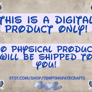 text that reads "THIS IS A DIGITAL PRODUCT ONLY! NO PHYSICAL PRODUCT WILL BE SHIPPED TO YOU!" and "ETSY.COM/SHOP/TEMPTYFATE CRAFTS". There are also decorative elements such as leaves on the corners of the image.