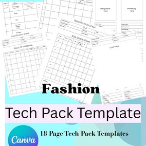 May include: A collection of white paper templates for fashion design, including specification sheets, size charts, and bills of material. The image features the text "Fashion Tech Pack Template" and "Edit in Canva". A Canva logo is also present.