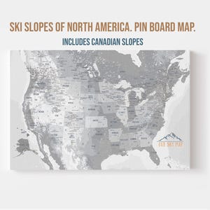 Ski and Snowboarding Map, Canada and USA Ski Trails, Ski Resorts Map, Gift for Skiers, Push Pin Map CANVAS, Custom Maps