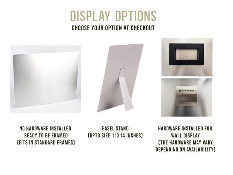 May include: Image showcasing display options for artwork. Options include no hardware for framing, an easel stand (up to 11x14 inches), and hardware for wall display. Text reads "DISPLAY OPTIONS" and "CHOOSE YOUR OPTION AT CHECKOUT."