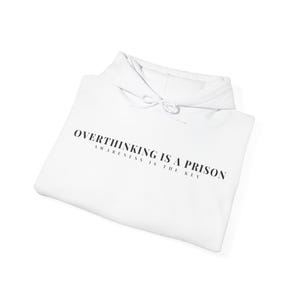 Overthinking Is A Prison Hoodie - Mental Health Matters Sweatshirt - Anxiety Awareness Quote - Psychology Mindset Gift Unisex Blend image 2