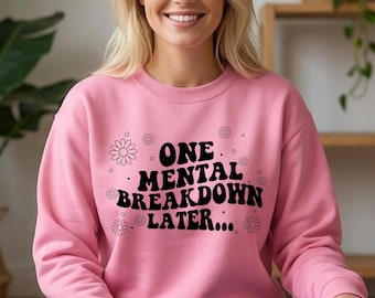 Floral Mental Breakdown PNG, Funny Health Quote Sublimation Design (Digital Download)