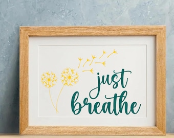 Just Breathe Dandelion SVG  PNG | Boho Inspirational Quote Design | Sublimation T-Shirt & Sweatshirt Digital Download
