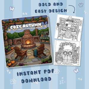May include: A digital coloring book titled Cozy Autumn featuring a colored illustration of a stone fireplace on a patio with two wooden chairs, alongside two black and white line art pages showing a dining room and a garden gate entrance.