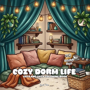 May include: A coloring book titled COZY DORM LIFE with 40 coloring pages, featuring an illustration of a room with teal curtains, string lights, floating shelves with books, candles, hanging plants, pillows, a blanket, and a side table.