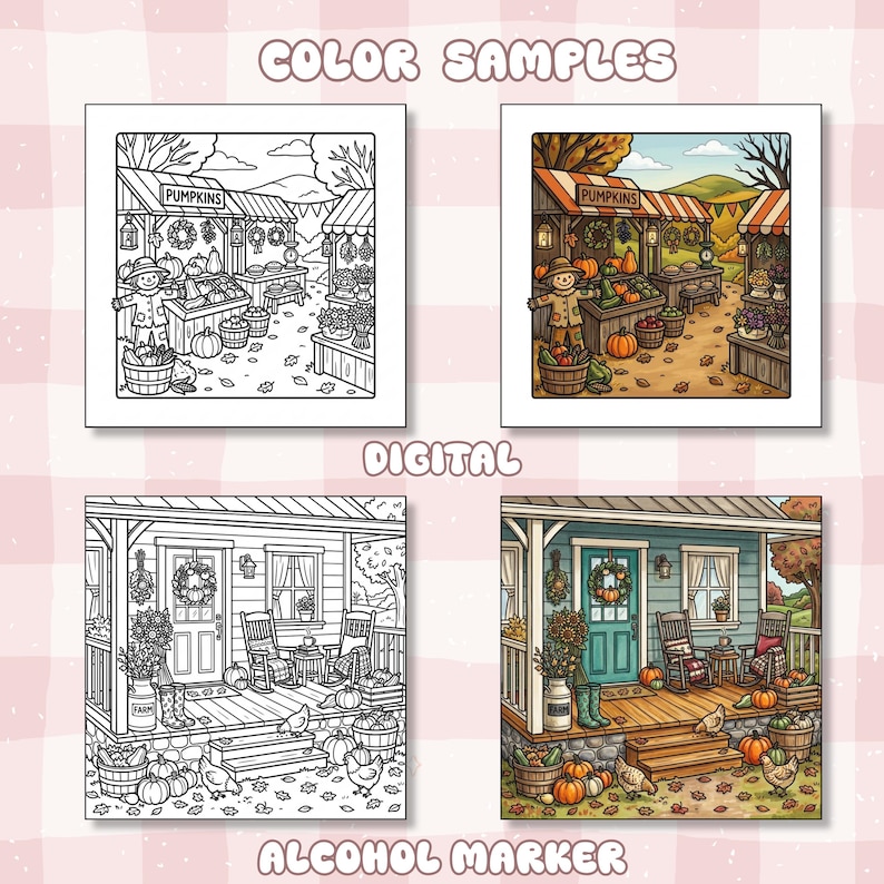 May include: A digital coloring page set featuring four panels labeled COLOR SAMPLES, DIGITAL, and ALCOHOL MARKER. The top panels show a pumpkin farm stand, while the bottom panels depict a farmhouse porch with rocking chairs, pumpkins, and chickens.