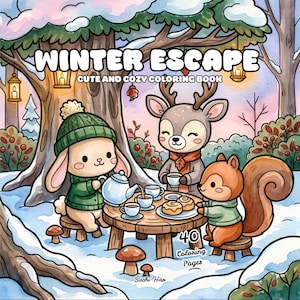 Puede incluir: Un libro para colorear titulado Winter Escape Cute and Cozy Coloring Book con una ilustración en acuarela de un conejo, un ciervo y una ardilla tomando té en un bosque nevado. La portada incluye el texto 40 Coloring Pages y Sachi Hiro.