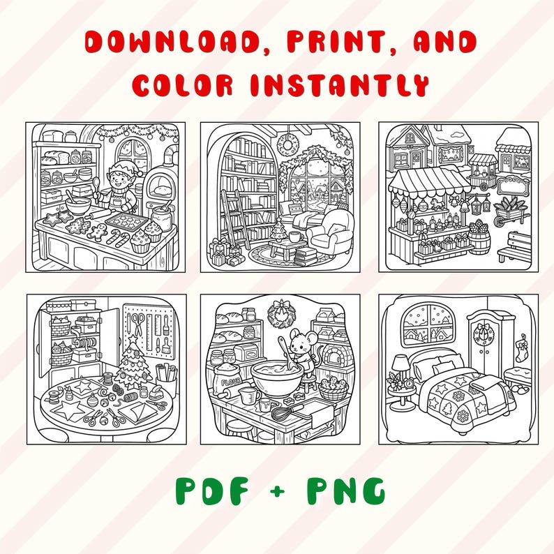 May include: A digital coloring book set featuring six black and white line art illustrations of holiday scenes, including an elf baking, a cozy library, a market, a craft room, a mouse baking, and a bedroom. Text reads: DOWNLOAD, PRINT, AND COLOR INSTANTLY.