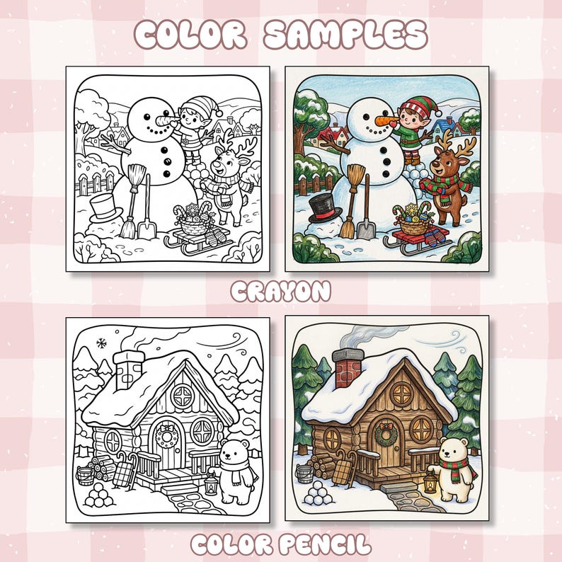 May include: A set of four coloring pages labeled COLOR SAMPLES, CRAYON, and COLOR PENCIL. The top row shows a snowman, elf, and reindeer in a snowy scene, both outlined and colored. The bottom row shows a log cabin and polar bear, both outlined and colored.