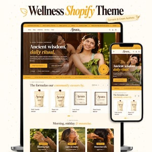 May include: A digital display of a website titled Wellness Shopify Theme featuring the Ayura brand. The layout showcases a hero section with text Ancient wisdom, daily ritual, product listings for Daily Nourish, Shape Fuel, Lean Cacao, and Plant Protein, and a mobile view of the same site.